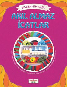 Akıl Almaz İcatlar / Bildiğin Gibi Değil 