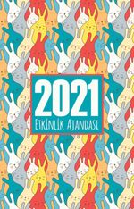 2021 Akademik Ajanda - Neşe Dünyası
