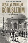 Devlet ve Memleket G&ouml;r&uuml;şlerim