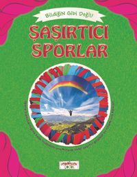 Şaşırtıcı Sporlar  / Bildiğin Gibi Değil