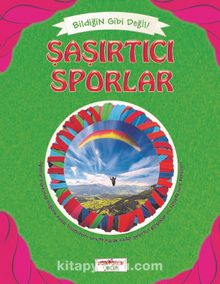 Şaşırtıcı Sporlar  / Bildiğin Gibi Değil - Asena Meriç