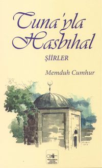 Tuna'yla Hasbihal - Şiirler