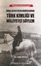 Ömer Seyfettin’in Hikayelerinde  Türk Kimliği ve Milliyetçi Söylem