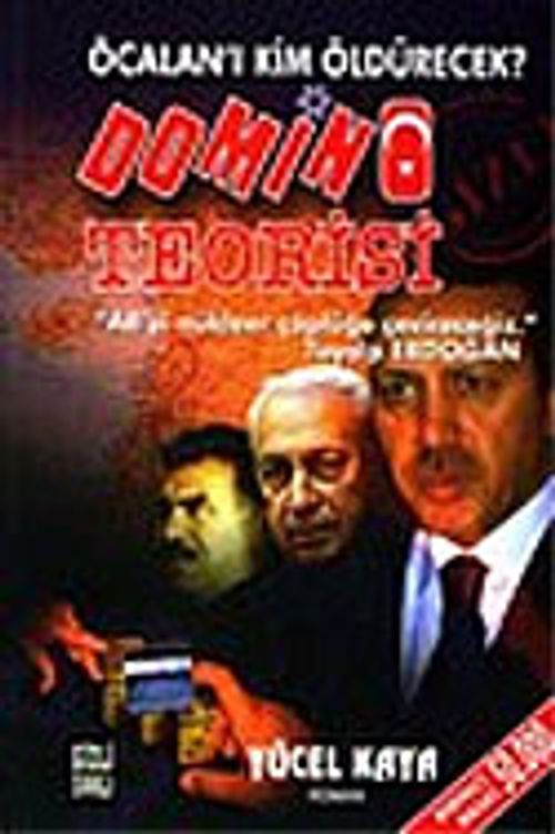 Domino Teorisi/Öcalan'ı Kim Öldürecek?