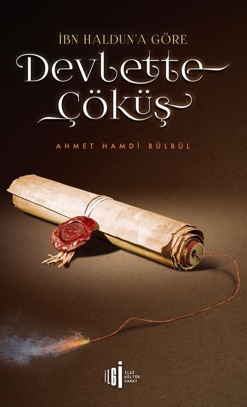 İbn Haldun'a Göre Devlette Çöküş