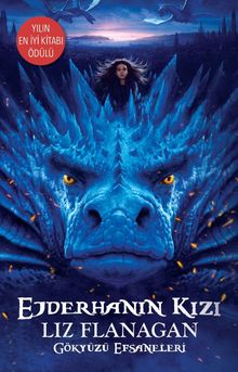 Ejderhanın Kızı & Gökyüzü Efsaneleri