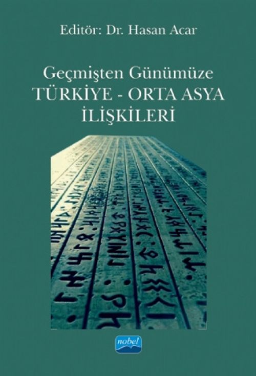 Geçmişten Günümüze Türkiye - Orta Asya İlişkileri
