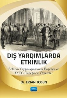 Dış Yardımlarda Etkinlik & Refahın Yaygınlaşmasında Engeller ve KKTC Örneğinde Önlemler