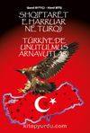 Türkiye’de Unutulmuş Arnavutlar
