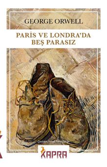 Paris ve Londra’da Beş Parasız - George Orwell