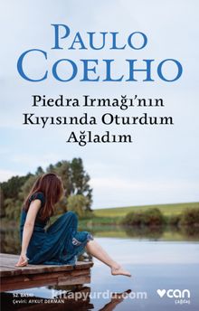 Piedra Irmağının Kıyısında Oturdum Ağladım - Paulo Coelho
