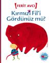 Kırmızı Fil'i G&ouml;rd&uuml;n&uuml;z m&uuml;?