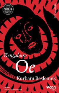 Kurbanı Beslemek (Üç Uzun Öykü)