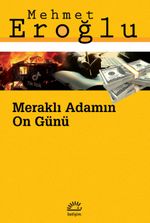 Meraklı Adamın On Günü