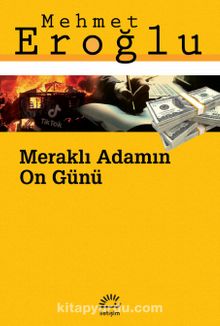 Meraklı Adamın On Günü - Mehmet Eroğlu