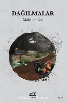 Dağılmalar - Mahsum Ece