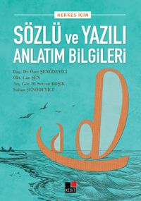 Herkes İçin Sözlü ve Yazılı Anlatım Bilgileri