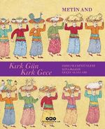 Kırk Gün Kırk Gece & Osmanlı Düğünleri, Şenlikleri, Geçit Alayları