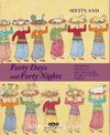 Forty Days and Forty Nights & Weddings, Festivals and Pageantry in the Ottoman Empire