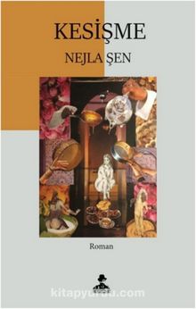 Kesişme - Nejla Şen