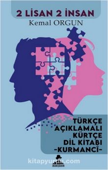 İki Lisan İki İnsan - Kemal Orgun