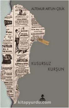 Kusursuz Kurşun - Altemur Artun Çelik