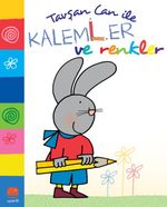 Tavşan Can İle Kalemler ve Renkler
