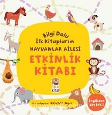 Bilgi Dolu İlk Kitaplarım / Etkinlik Kitabı - Kevser Aya
