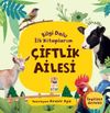 Bilgi Dolu İlk Kitaplarım / &Ccedil;iftlik Ailesi