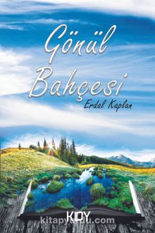 Gönül Bahçesi - Erdal Kaplan