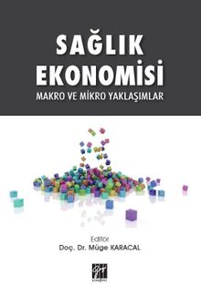 Sağlık Ekonomisi Makro ve Mikro