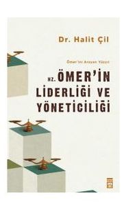 Hz. Ömerin Liderliği ve Yöneticiliği
