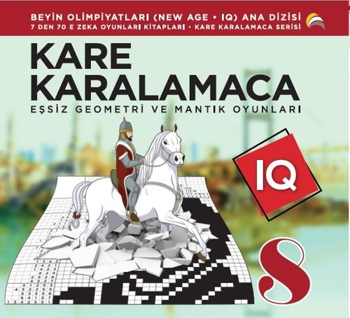 Kare Karalamaca 8 & 7'den 70'e Zeka ve Mantık Oyunları