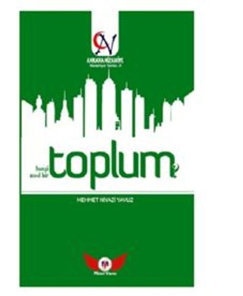 Toplum Hangi Toplum? Nasıl Bir Toplum? / Nizamiye Serisi-2