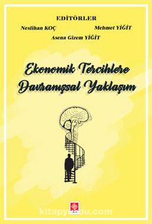 Ekonomik Tercihlere Davranışsal Yaklaşım - Kolektif
