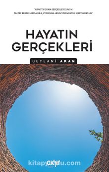 Hayatın Gerçekleri - Geylani Akan