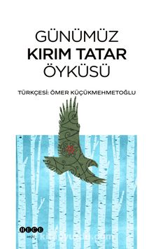 Günümüz Kırım Tatar Öyküsü - Bilinmeyen Yazar