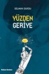Y&uuml;zden Geriye