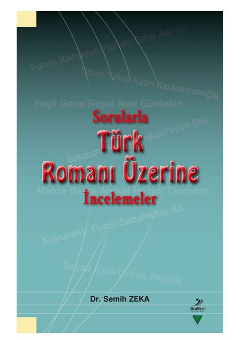 Sorularla Türk Romanı Üzerine İncelemeler