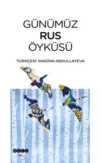 Günümüz Rus Öyküsü 