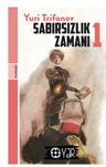 Sabırsızlık Zamanı 1