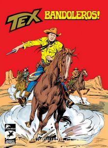 Tex Klasik Seri 52 / Bandoleros - Asker Kaçağı - Guido Nolitta