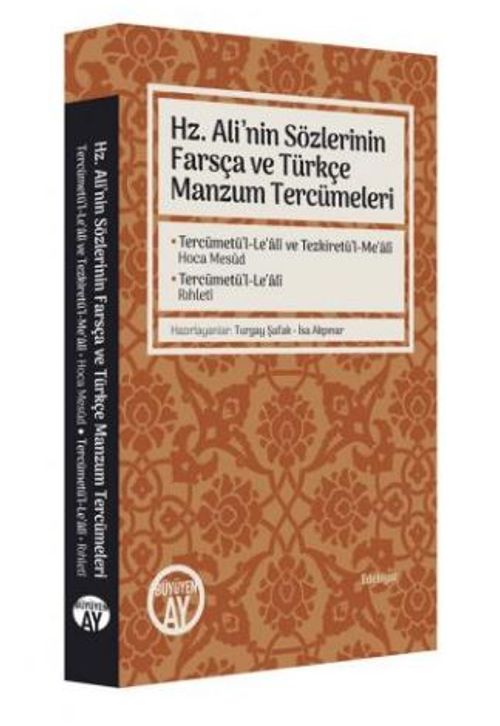 Hz. Ali'nin Sözlerinin Farsça ve Türkçe Manzum Tercümeleri