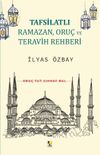 Tafsilatlı Ramazan, Oru&ccedil; ve Teravih Rehberi