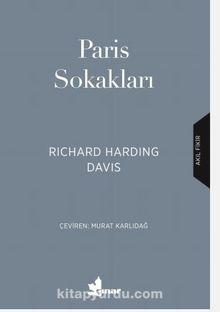Paris Sokakları - Richard Harding Davis