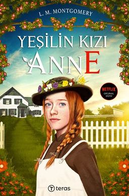 Yeşilin Kızı Anne Ciltli + Lenticular Poster Hediyeli