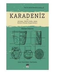 Karadeniz ve Avrupa, Yakın Doğu, Asya Erken Dönem Uygarlıkları
