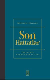 Son Hattatlar (Ciltli)