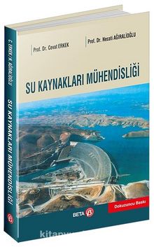 Su Kaynakları Mühendisliği - Prof. Dr. Cevat Erkek