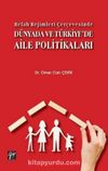Refah Rejimleri Çerçevesinde Dünyada ve Türkiye'de Aile Politikaları